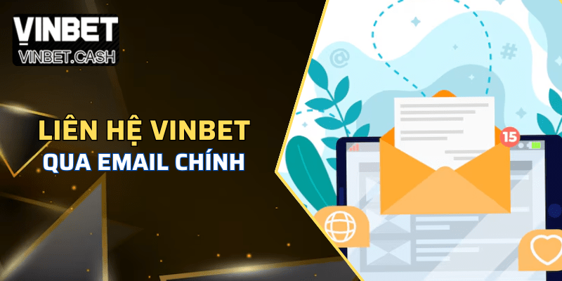 Liên hệ Vinbet tiện lợi qua email