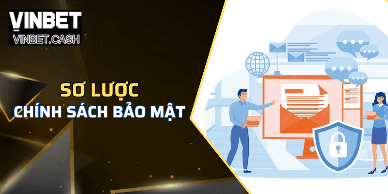 Thông về chính sách bảo mật Vinbet